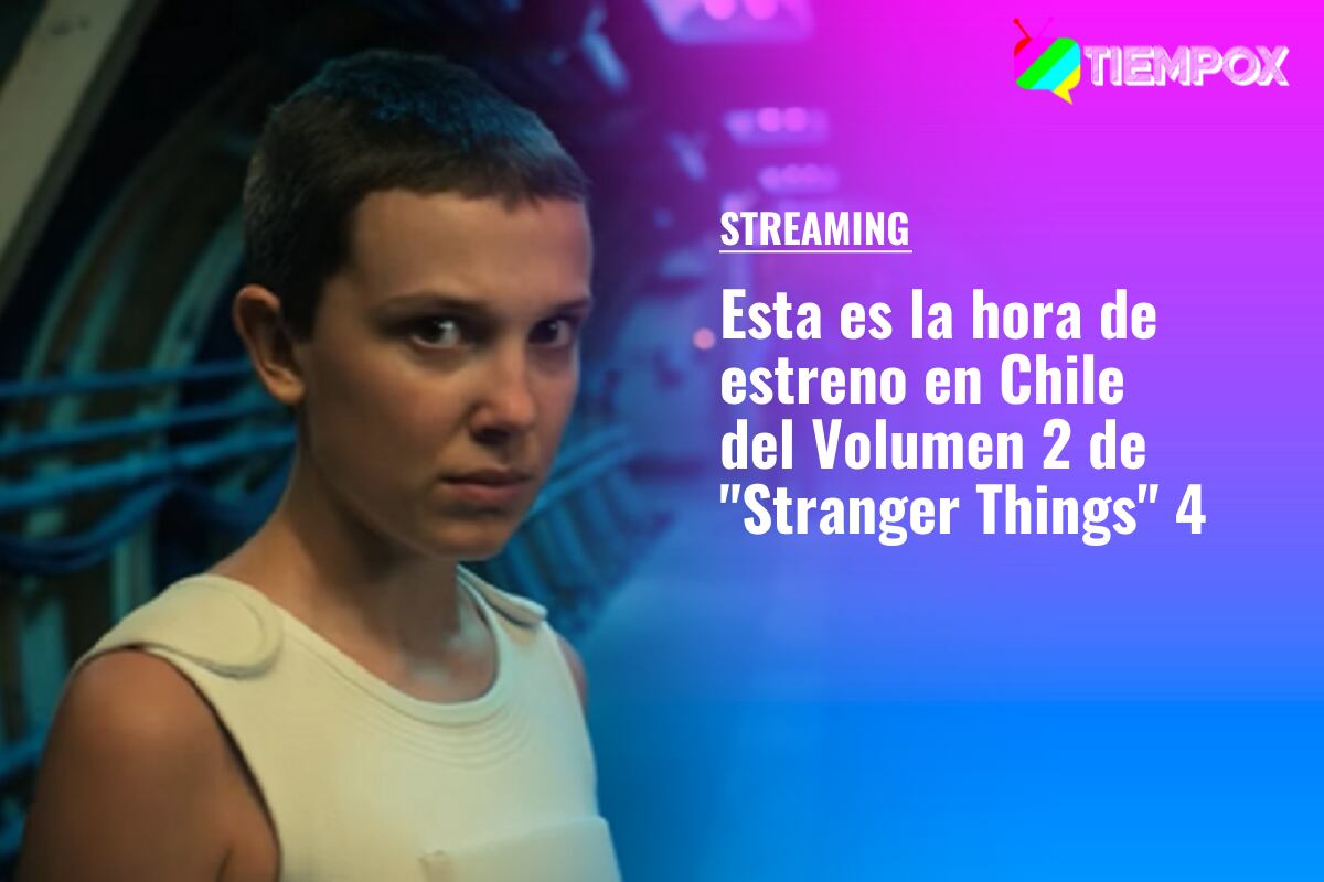 A qué hora se estrena Stranger Things 4 Volumen 2 en México?