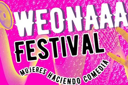 “¡Weonaaa Festival!”: Revisa la fecha, lugar, la parrilla de humoristas y cómo comprar las entradas 