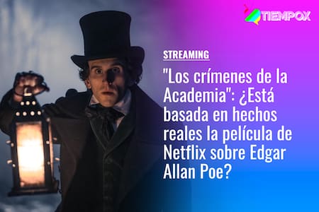 "Los crímenes de la Academia": ¿Está basada en hechos reales la película de Netflix que involucra a Edgar Allan Poe?