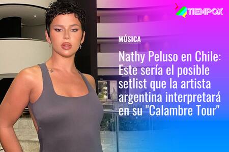 Nathy Peluso: Este sería el posible setlist que la artista argentina interpretará en Chile